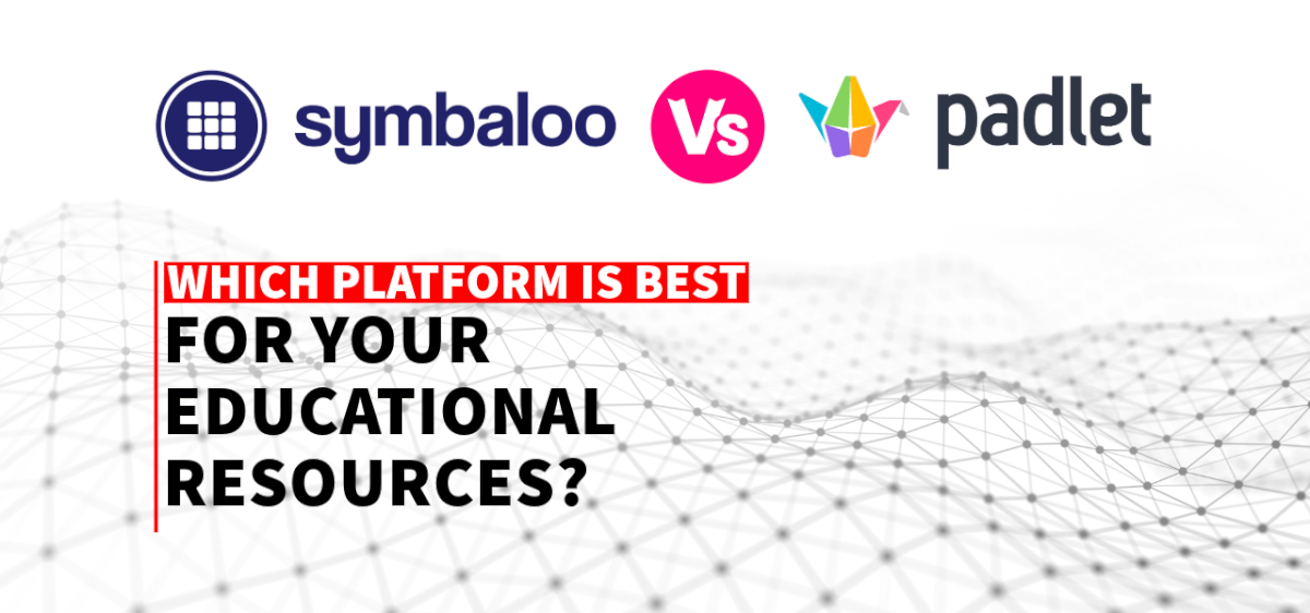 Symbaloo vs. Padlet: Which Platform is Best for Educators?