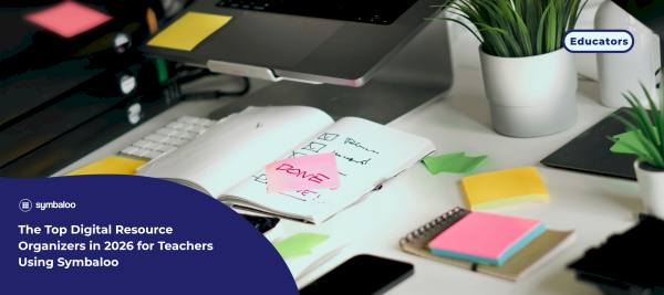 The Top Digital Resource Organizers in 2026 for Teachers Using Symbaloo