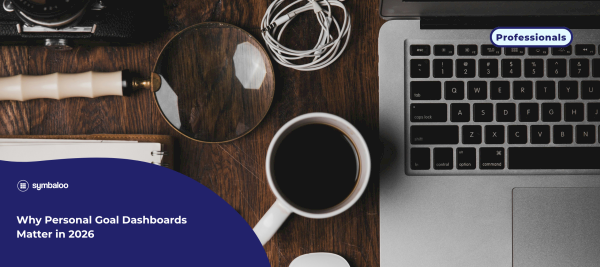 Why Personal Goal Dashboards Matter in 2026