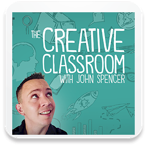 The Creative Classroom with John Spencer
