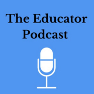 The Educator Podcast